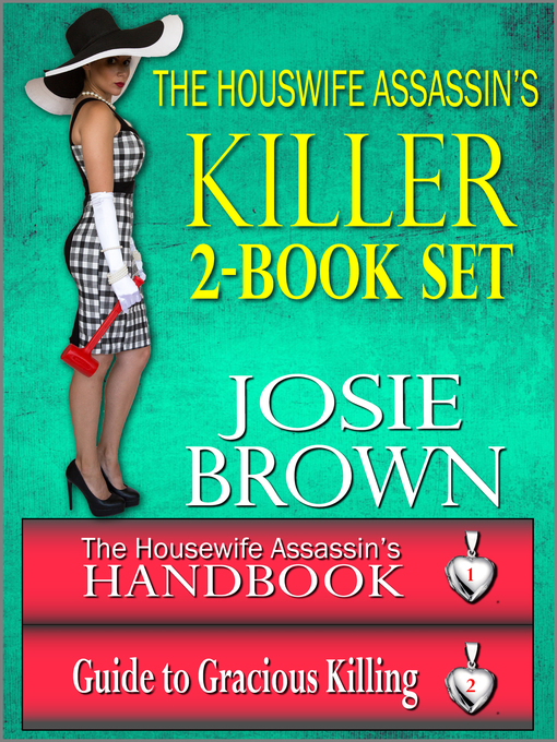 Title details for The Housewife Assassin's Killer 2-Book Set by Josie Brown - Available